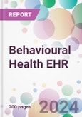 Behavioural Health EHR Market by Product, by Functionality, by End-User, and By Region- Product Image