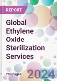 Global Ethylene Oxide Sterilization Services Market by Type, Mode of Delivery, End-User, and By Region- Product Image