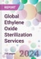 Global Ethylene Oxide Sterilization Services Market by Type, Mode of Delivery, End-User, and By Region - Product Image