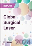 Global Surgical Laser Market by Product, by Application, by End-User, and By Region- Product Image