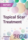 Topical Scar Treatment Market by Product, by Scar Type, by Distribution Channel, by and By Region- Product Image