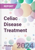 Celiac Disease Treatment Market by Treatment, by Route of Administration, by Distribution Channel, and By Region- Product Image