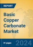 Basic Copper Carbonate Market Insights 2024, Analysis and Forecast to 2029, by Manufacturers, Regions, Technology, Application- Product Image