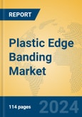 Plastic Edge Banding Market Insights 2024, Analysis and Forecast to 2029, by Manufacturers, Regions, Technology, Application, Product Type- Product Image