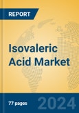 Isovaleric Acid Market Insights 2024, Analysis and Forecast to 2029, by Manufacturers, Regions, Technology, Application- Product Image