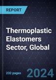 Thermoplastic Elastomers Sector, Global, 2023-2030- Product Image