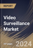 Video Surveillance Market Size, Share & Trends Analysis Report By System Type (IP Surveillance, Analog Surveillance, and Hybrid Surveillance), By End User, By Component), By Regional Outlook and Forecast, 2024-2031- Product Image