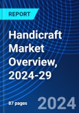 Handicraft Market Overview, 2024-29- Product Image