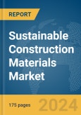 Sustainable Construction Materials Market Report 2024- Product Image