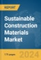 Sustainable Construction Materials Market Report 2024 - Product Image