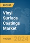 Vinyl Surface Coatings Market Report 2024 - Product Image