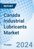 Canada Industrial Lubricants Market | Revenue, Companies, Analysis, Trends, Value, Segmentation, Size, Forecast, Outlook, Growth, Industry & Share: Market Forecast By Base oil, By Product Type, By End Use Industry And Competitive Landscape.- Product Image