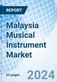 Malaysia Musical Instrument Market Outlook | Size, Forecast, Companies, Industry, Analysis, Share, Growth, Trends, Value & Revenue: Market Forecast By Product And Competitive Landscape- Product Image