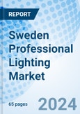 Sweden Professional Lighting Market | Analysis, Trends, Outlook, Share, Revenue, Segmentation, Industry, Size, Companies, Growth, Forecast & Value: Market Forecast By Technology, By Usages, By End Users And Competitive Landscape- Product Image