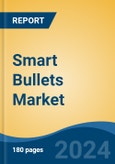 Smart Bullets Market - Global Industry Size, Share, Trends, Opportunity, and Forecast, 2019-2029F- Product Image