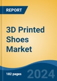 3D Printed Shoes Market - Global Industry Size, Share, Trends, Opportunity, and Forecast, 2019-2029F- Product Image