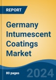 Germany Intumescent Coatings Market, By Region, Competition Forecast & Opportunities, 2019-2029F- Product Image