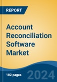 Account Reconciliation Software Market - Global Industry Size, Share, Trends, Opportunity, and Forecast, 2019-2029F- Product Image