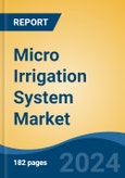 Micro Irrigation System Market - Global Industry Size, Share, Trends, Opportunity, and Forecast, 2019-2029F- Product Image