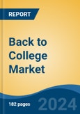 Back to College Market - Global Industry Size, Share, Trends, Opportunity, and Forecast, 2019-2029F- Product Image