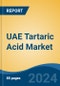 UAE Tartaric Acid Market, By Region, Competition Forecast & Opportunities, 2019-2029F - Product Thumbnail Image