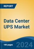 Data Center UPS Market - Global Industry Size, Share, Trends, Opportunity, and Forecast, 2019-2029F- Product Image