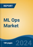 ML Ops Market - Global Industry Size, Share, Trends, Opportunity, and Forecast, 2019-2029F- Product Image