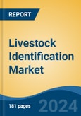 Livestock Identification Market - Global Industry Size, Share, Trends, Opportunity, and Forecast, 2019-2029F- Product Image