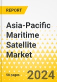 Asia-Pacific Maritime Satellite Market: Focus on End User, Service, Solution, and Country-Wise Analysis - Analysis and Forecast, 2023-2033- Product Image