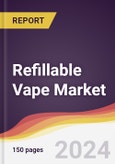 Refillable Vape Market Report: Trends, Forecast and Competitive Analysis to 2030- Product Image