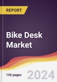 Bike Desk Market Report: Trends, Forecast and Competitive Analysis to 2030- Product Image