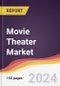 Movie Theater Market Report: Trends, Forecast and Competitive Analysis to 2030 - Product Image