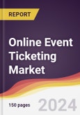 Online Event Ticketing Market Report: Trends, Forecast and Competitive Analysis to 2030- Product Image