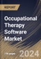 Occupational Therapy Software Market Size, Share & Trends Analysis Report By Delivery Mode (Cloud-based and Web-based), By End-use, By Interface, By Regional Outlook and Forecast, 2024 - 2031 - Product Image