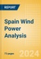 Spain Wind Power Analysis: Market Outlook to 2035, Update 2024 - Product Image