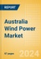 Australia Wind Power Market Analysis by Size, Installed Capacity, Power Generation, Regulations, Key Players and Forecast to 2035 - Product Image