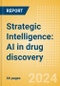 Strategic Intelligence: AI in drug discovery - Product Thumbnail Image