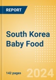 South Korea Baby Food - Market Assessment and Forecasts to 2029- Product Image