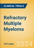 Refractory Multiple Myeloma - Global Clinical Trials Review, 2024- Product Image