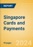 Singapore Cards and Payments: Opportunities and Risks to 2028- Product Image