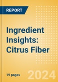 Ingredient Insights: Citrus Fiber- Product Image