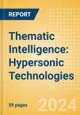 Thematic Intelligence: Hypersonic Technologies- Product Image