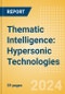 Thematic Intelligence: Hypersonic Technologies - Product Image