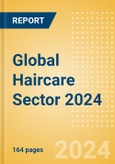 Opportunities in the Global Haircare Sector 2024- Product Image