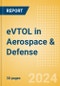 eVTOL in Aerospace & Defense - Aerospace Defense & Security - Product Thumbnail Image