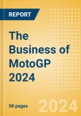 The Business of MotoGP 2024- Product Image