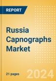 Russia Capnographs Market Outlook to 2033 - Bedside Capnographs and Portable Capnographs- Product Image