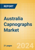 Australia Capnographs Market Outlook to 2033 - Bedside Capnographs and Portable Capnographs- Product Image