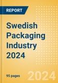 Opportunities in the Swedish Packaging Industry 2024- Product Image