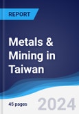 Metals & Mining in Taiwan- Product Image